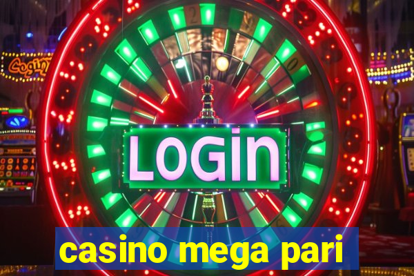 casino mega pari