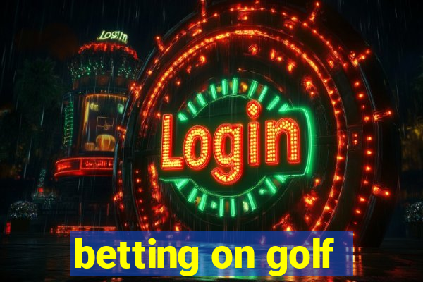 betting on golf