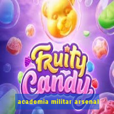 academia militar arsenal