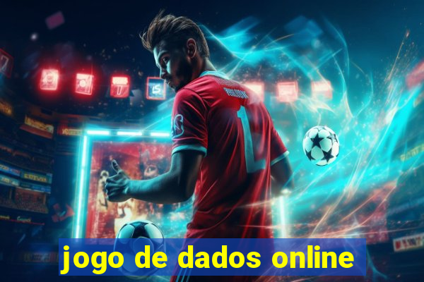 jogo de dados online