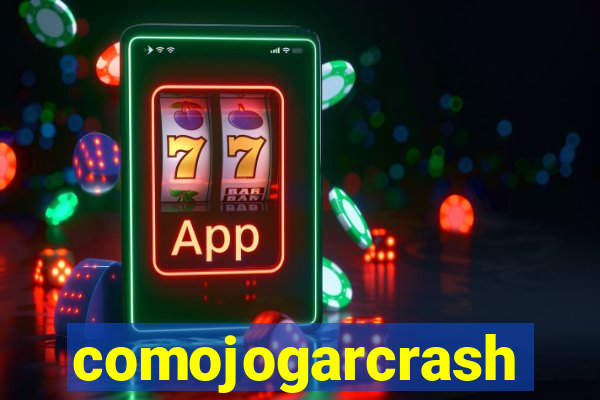 comojogarcrash