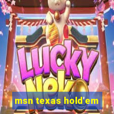 msn texas hold'em