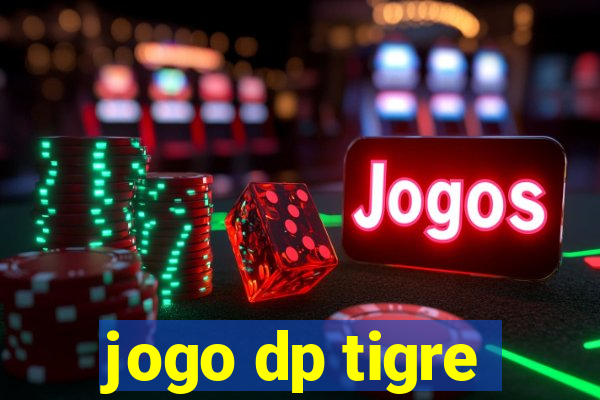 jogo dp tigre