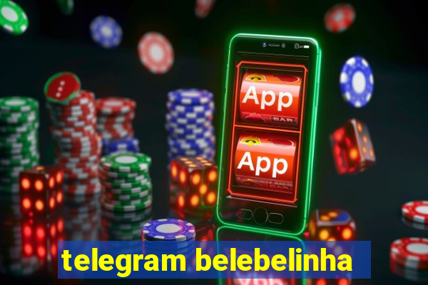 telegram belebelinha