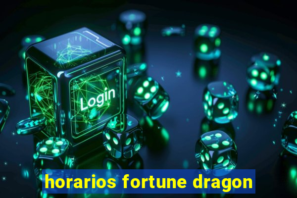 horarios fortune dragon