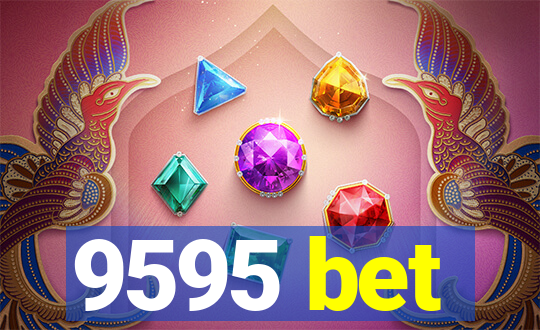 9595 bet