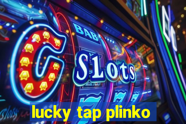 lucky tap plinko