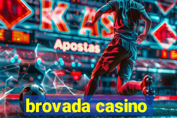 brovada casino