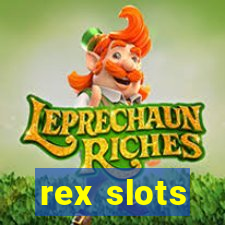 rex slots