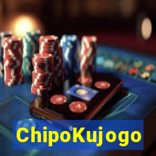 ChipoKujogo