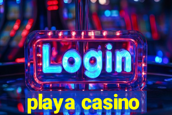 playa casino