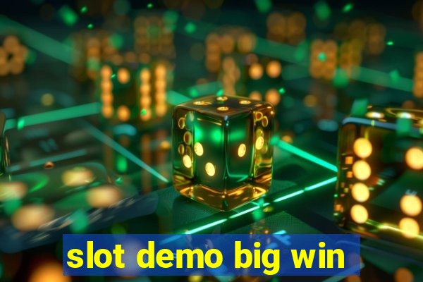 slot demo big win