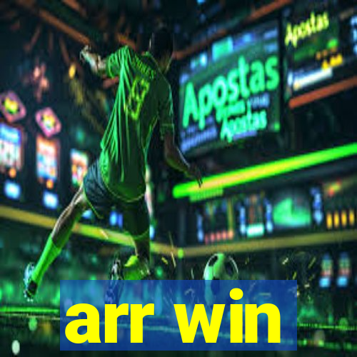 arr win