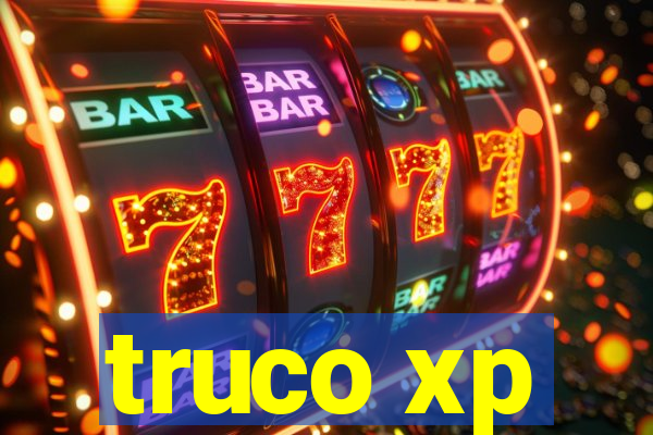 truco xp