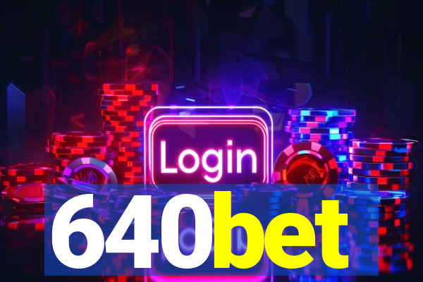 640bet