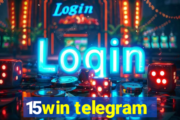 15win telegram