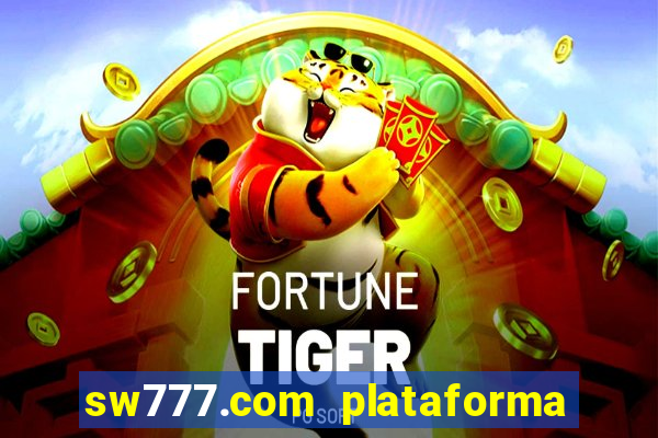 sw777.com plataforma cassino online