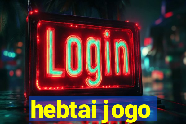 hebtai jogo