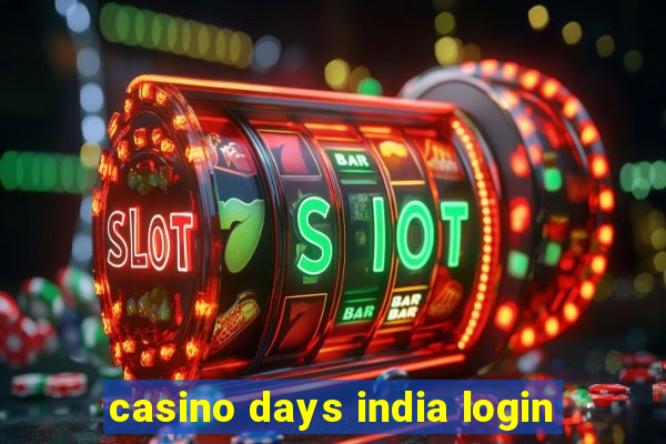 casino days india login