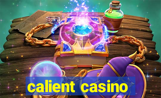 calient casino