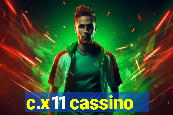 c.x11 cassino