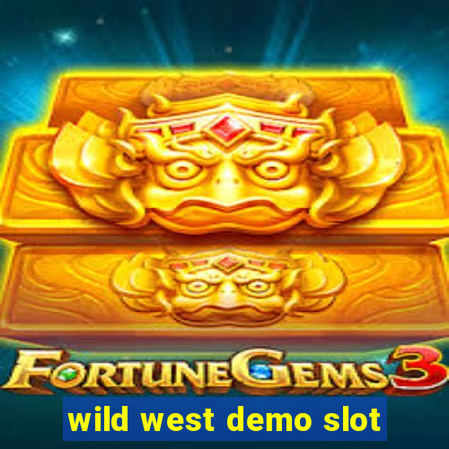 wild west demo slot