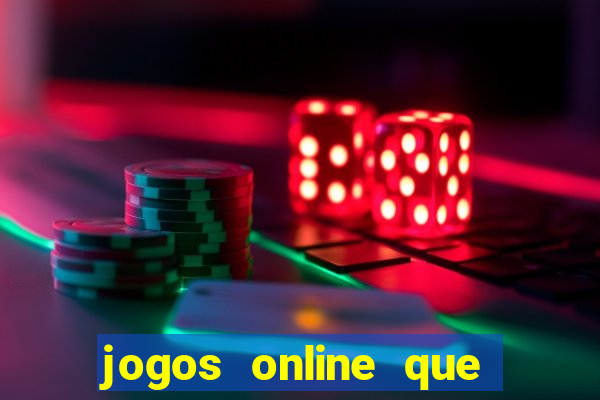 jogos online que d茫o dinheiro