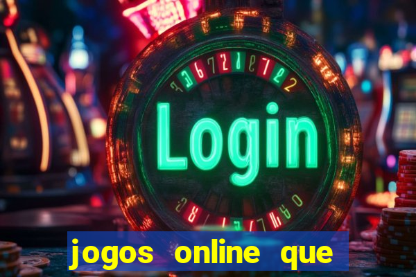 jogos online que d茫o dinheiro