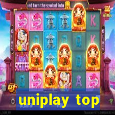 uniplay top