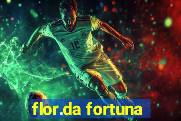 flor.da fortuna