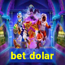 bet dolar