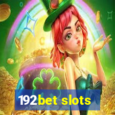 192bet slots