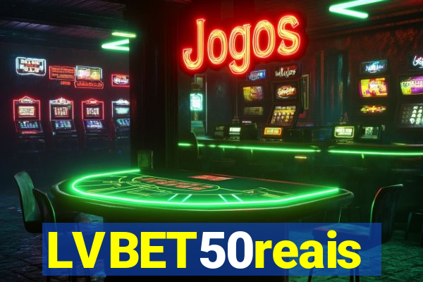 LVBET50reais