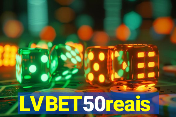 LVBET50reais