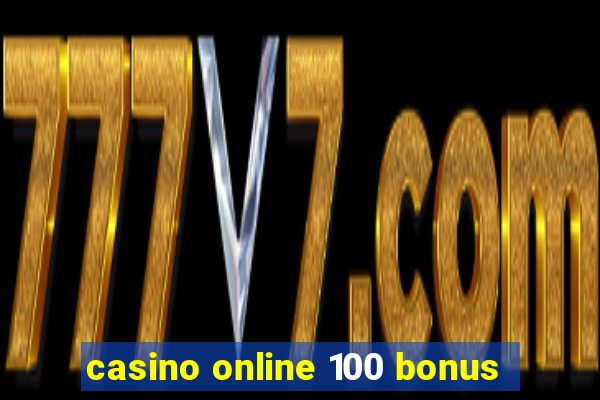 casino online 100 bonus