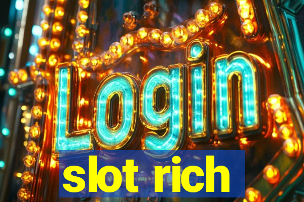 slot rich