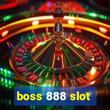 boss 888 slot