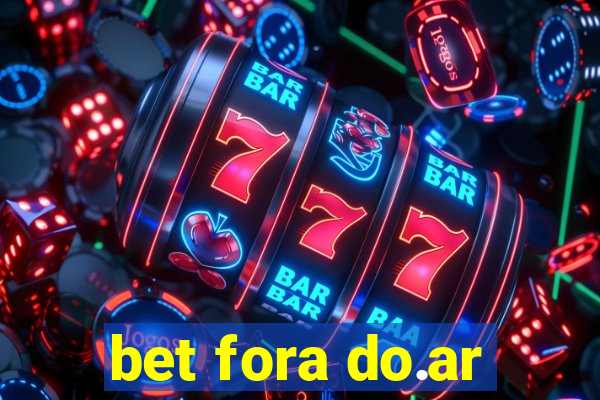 bet fora do.ar