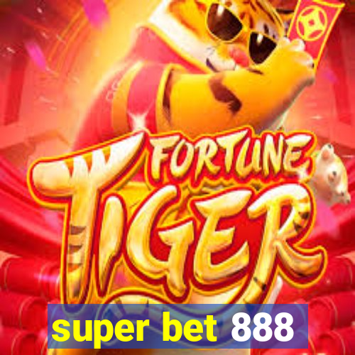 super bet 888