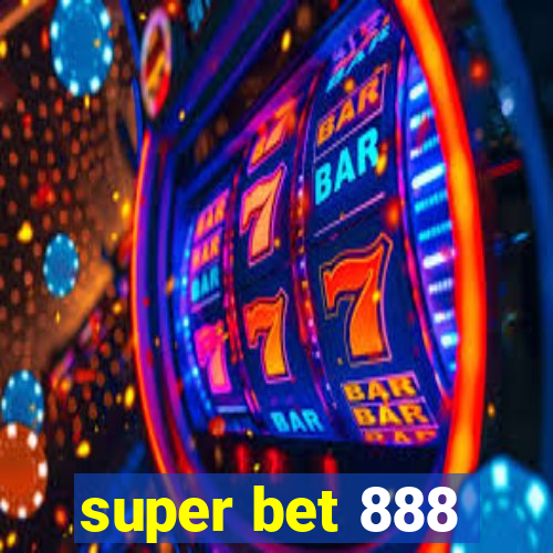 super bet 888