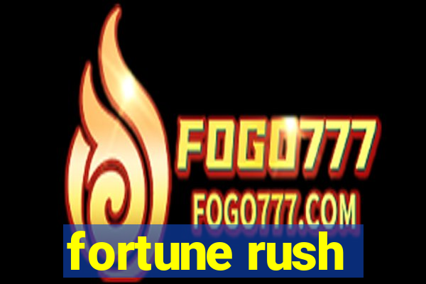 fortune rush