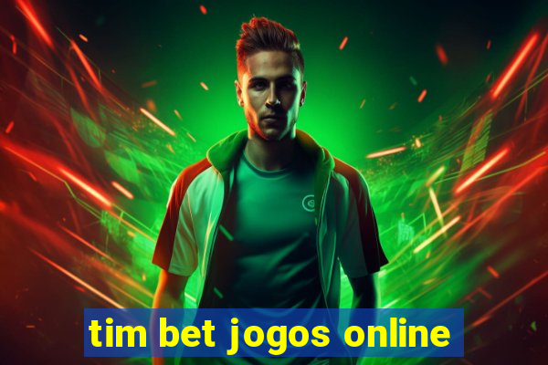 tim bet jogos online