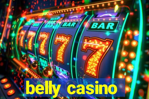 belly casino