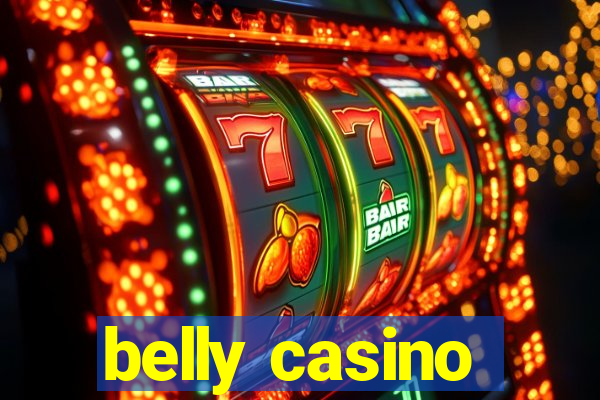 belly casino