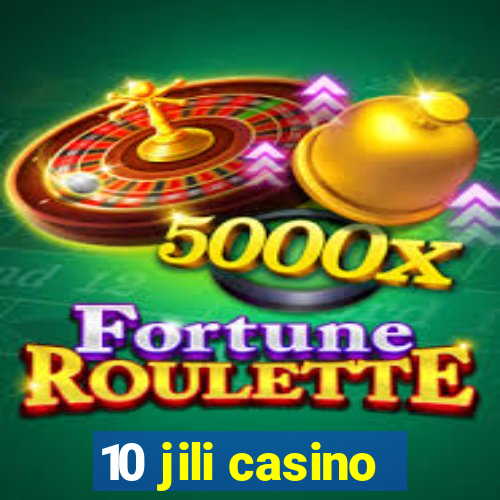 10 jili casino