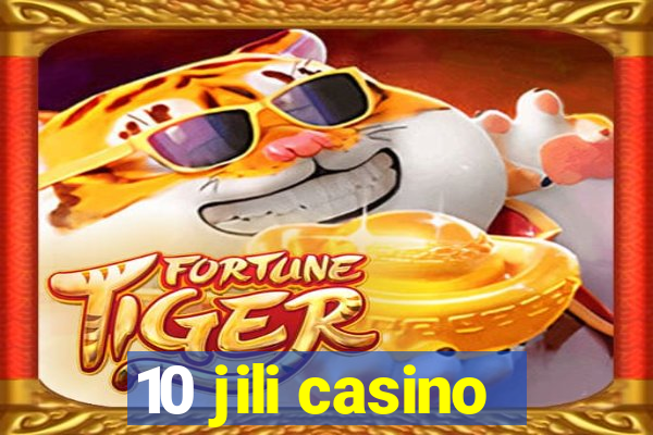 10 jili casino