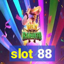 slot 88