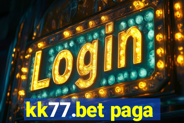 kk77.bet paga