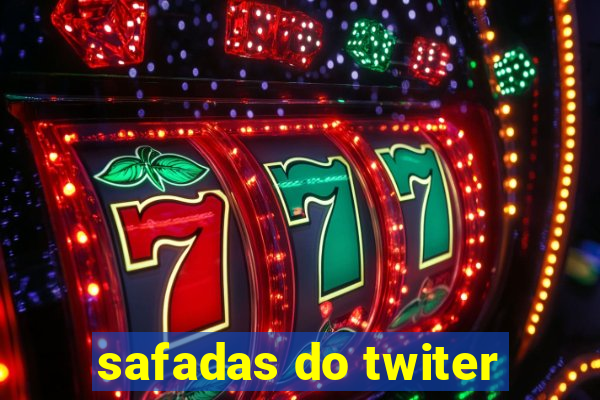 safadas do twiter