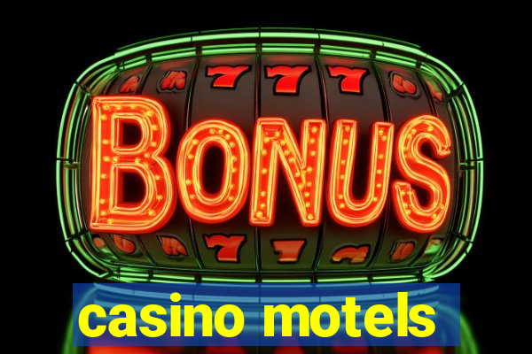 casino motels